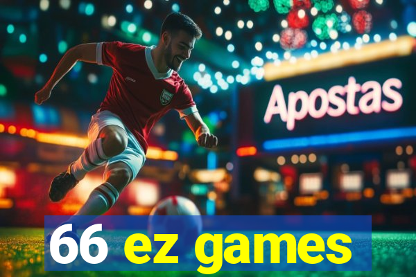 66 ez games